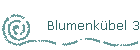Blumenkbel 3